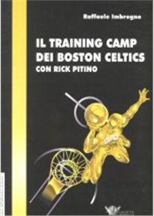 Il Training Camp dei Boston Celtics