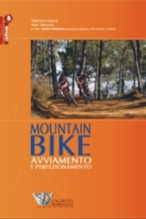 Mountain bike: avviamento e perfezionamento