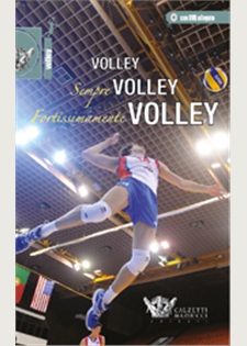 Volley, sempre volley, fortissimamente volley