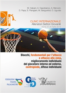 Basket: clinic internazionale allenatori settori giovanili Roma 25/26 aprile 2013