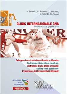 Basket: clinic internazionale CNA. Trento, 27-28 giugno 2015