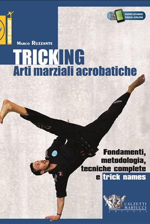 Tricking. Arti marziali acrobatiche