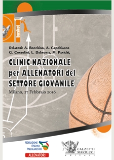 Basket: Clinic Nazionale per allenatori del settore giovanile. Milano: 27 febbraio 2016
