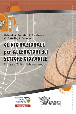 Basket: clinic nazionale per allenatori del settore giovanile. Carugate 2017