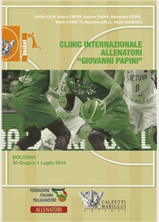 Basket: clinic allenatori Giovanni Papini, Bologna 2018