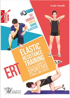 Elastic Resistance Training per l'allenamento sportivo e per il wellness