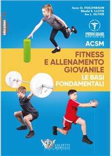 ACSM - Fitness e allenamento giovanile. Le basi fondamentali