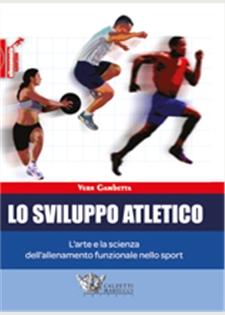 Lo sviluppo atletico: l'arte e la scienza dell'allenamento funzionale nello sport